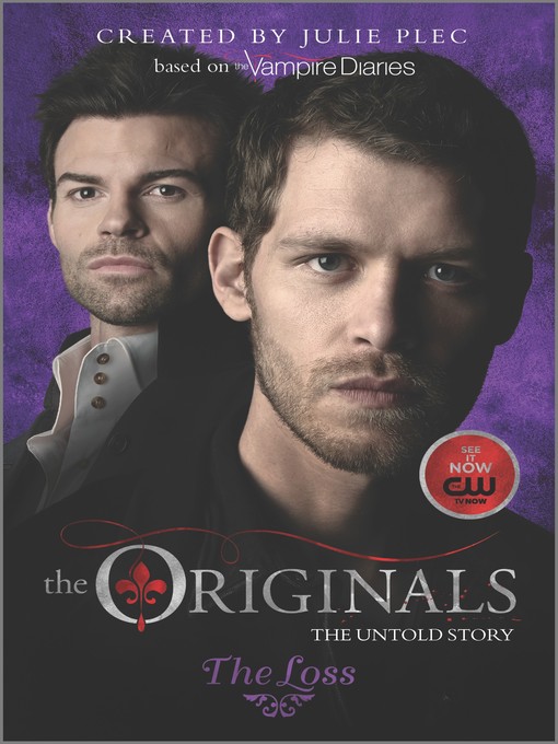 Title details for The Originals: The Loss by Julie Plec - Available